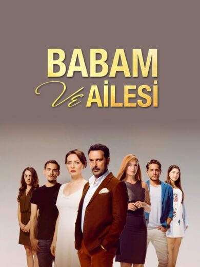 مسلسل ابي و عائلته مترجم