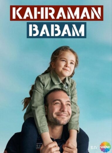 مسلسل ابي البطل مترجم